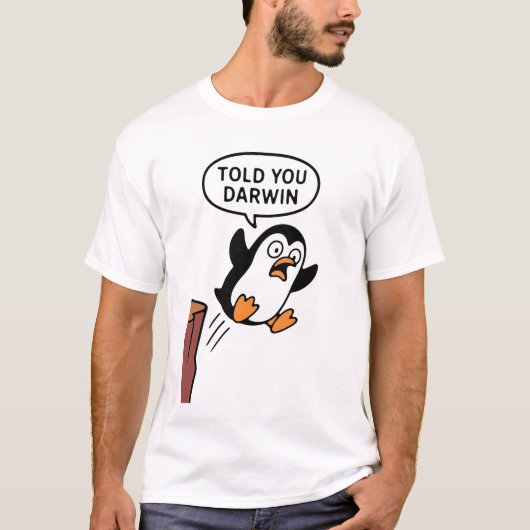 Ik heb het je Darwin verteld T-shirt (Voorkant)