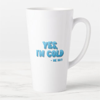 Ik heb het koud, 24/7 latte mok