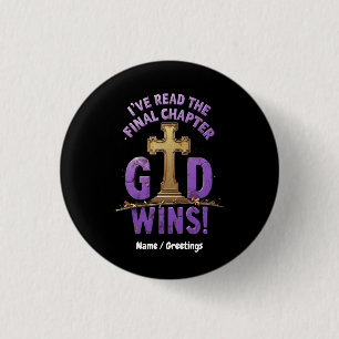 Ik heb het laatste hoofdstuk gelezen—God wint Ch Ronde Button 3,2 Cm