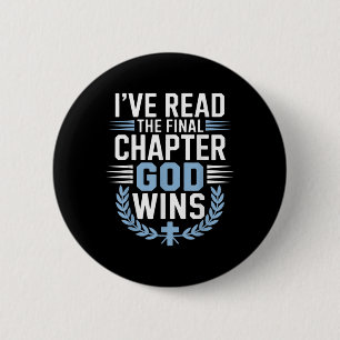Ik Heb Het Laatste Hoofdstuk Gelezen God Wint Chri Ronde Button 5,7 Cm