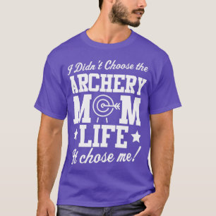 Ik heb het leven van een aartsmam niet gekozen t-shirt