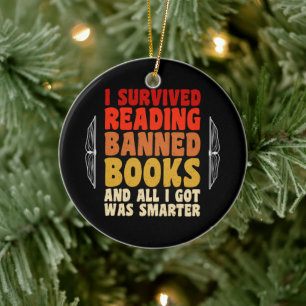 Ik heb het lezen van verboden boeken overleefd Gra Keramisch Ornament
