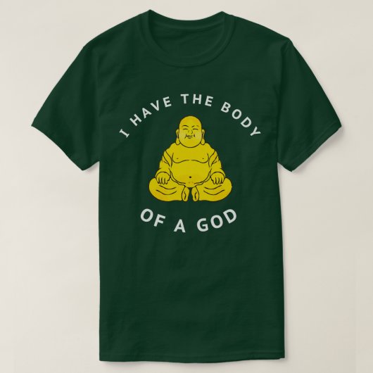 Ik heb het lichaam van een god t-shirt (Design voorkant)