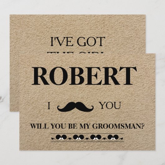 Ik heb het meisje, ben je mijn Groomsman? Kaart (Voorkant / Achterkant)