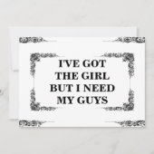 Ik heb het meisje, maar ik heb mijn mannen groomsm kaart (Voorkant)