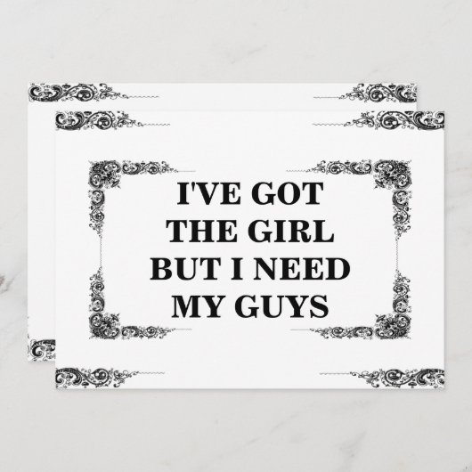 Ik heb het meisje, maar ik heb mijn mannen groomsm kaart (Voorkant / Achterkant)