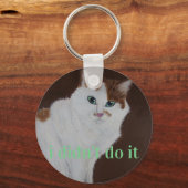 Ik heb het niet gedaan sleutelhanger (Voorkant)