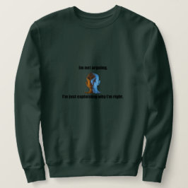 Ik heb het niet over Sweatshirt