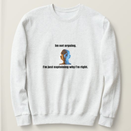 Ik heb het niet over Sweatshirt (Design voorkant)