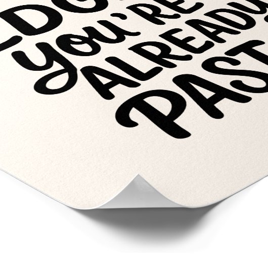 Ik heb het niet zo gemaakt. Anti-motivatie prijsop Poster (Hoek)