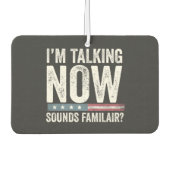 Ik heb het nu, klinkt bekend? Trump Harris Luchtverfrisser (Voorkant)