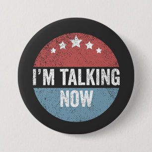 Ik heb het nu over het President van Trump Kamala Ronde Button 7,6 Cm
