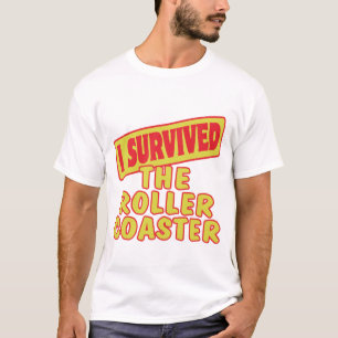 IK HEB HET ONDERZETTER VAN DE ROLLER OVERLEVEN T-SHIRT