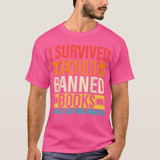 Ik heb het overleefd het lezen van verboden boeken t-shirt