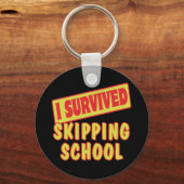IK HEB HET OVERLEEFD SCHOOL OVER TE SLAAN SLEUTELHANGER (Voorkant)