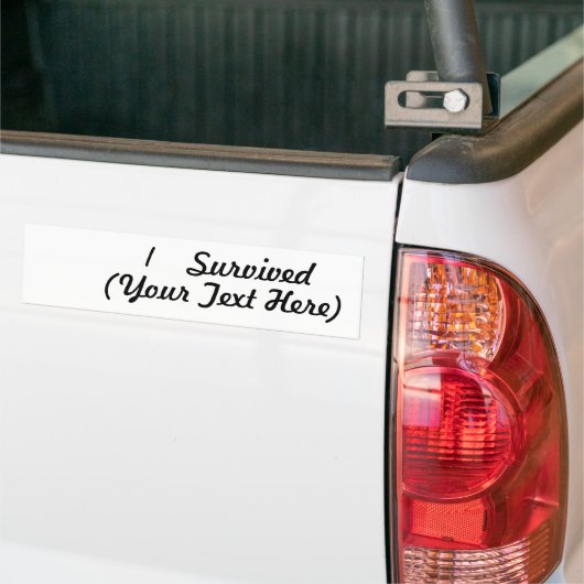 Ik heb het overleefd (voeg je eigen ding toe)! bumpersticker (Op Truck)