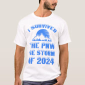 Ik heb het PNW Ice Storm van 2024 overleefd T-shirt (Voorkant)