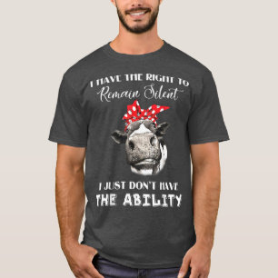 Ik heb het recht om stil te blijven staan als ik n t-shirt