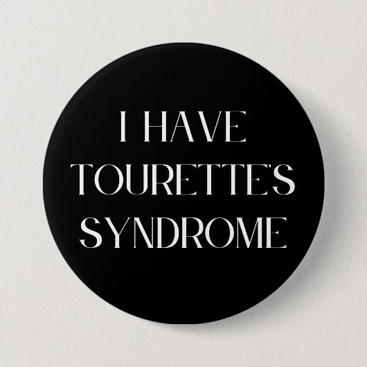 Ik heb het syndroom van Tourette Ronde Button 7,6 Cm (Voorkant)