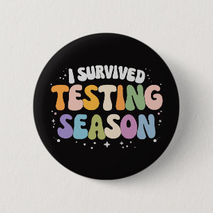 Ik heb het testseizoen overleefd School humor Ronde Button 5,7 Cm