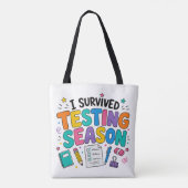 Ik heb het testseizoen overleefd School humor Tote Bag (Achterkant)