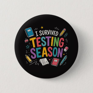 Ik heb het testseizoen overleefd Schoolhumor Ronde Button 5,7 Cm