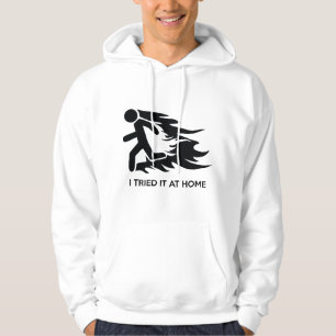 Ik heb het thuis geprobeerd hoodie