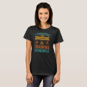Ik heb het trainingsschema van mijn man overleven t-shirt (Voorkant volledig)