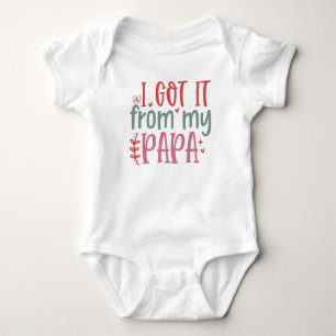 Ik heb het van mijn papa – Baby Jongens Bodytje Romper