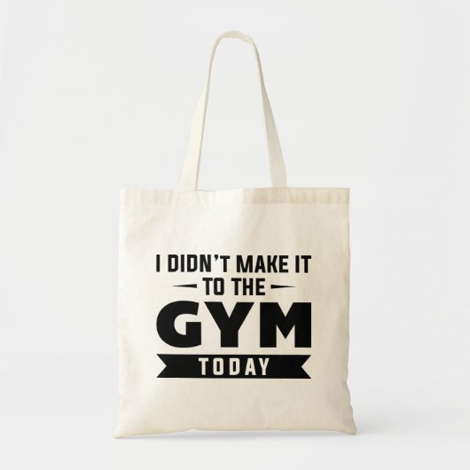Ik heb het vandaag niet met de gym gemaakt tote bag (Voorkant)