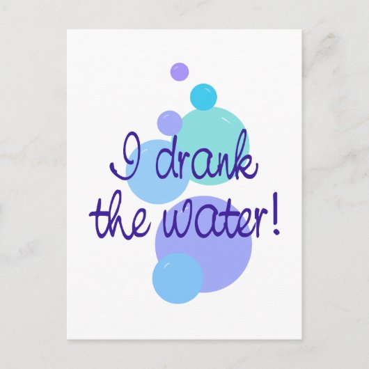 Ik heb het water Drink Briefkaart (Voorkant)