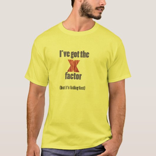 Ik heb het X Factor T Shirt (Voorkant)