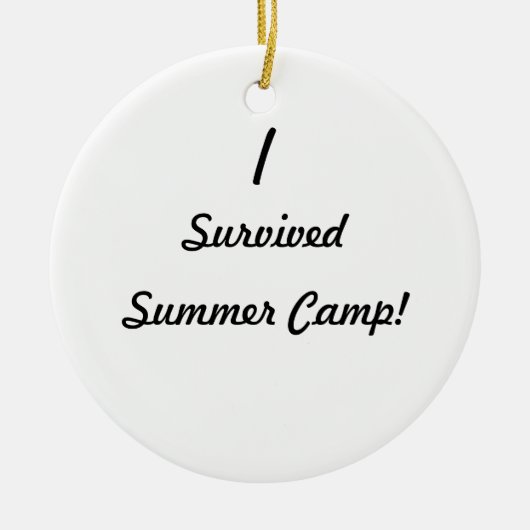 Ik heb het zomerkamp overleefd. keramisch ornament (Voorkant)