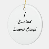 Ik heb het zomerkamp overleefd. keramisch ornament (Links)