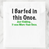 Ik heb hierin gebotst rechthoekige sticker (Tas)