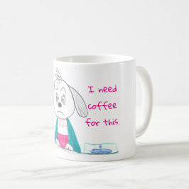 Ik heb hiervoor koffie nodig. koffiemok