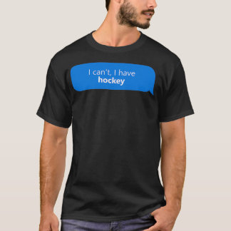 Ik heb Hockey T-shirt