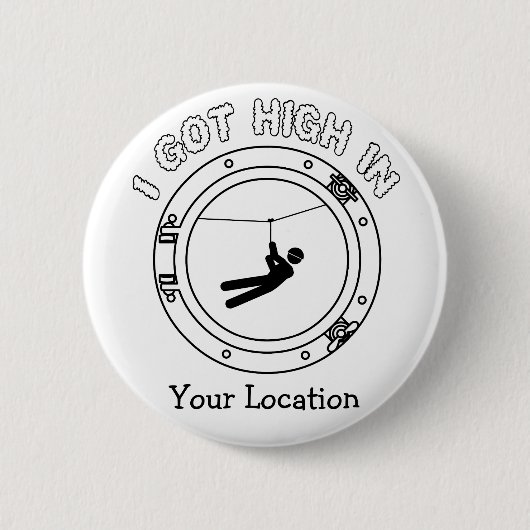 Ik heb hoge Zipline Ronde Button 5,7 Cm (Voorkant)