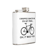 Ik heb iets op m'n ride laten vallen. heupfles (Rechts)