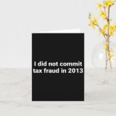 Ik heb in 2013 geen belastingfraude gepleegd Grapp Kaart (Gele Bloem)