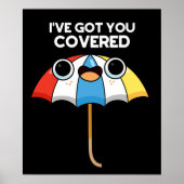Ik heb je bedekt met Funny Umbrella Pun Dark BG Poster (Voorkant)