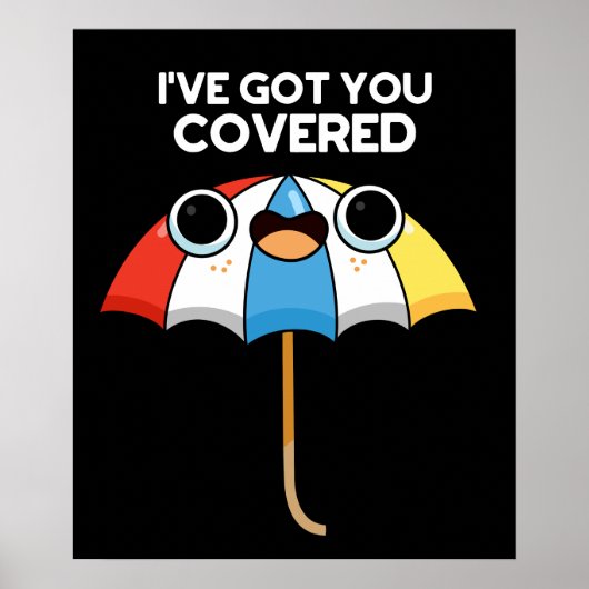 Ik heb je bedekt met Funny Umbrella Pun Dark BG Poster (Voorkant)