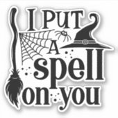 "Ik heb je betoverd" Sticker (Voorkant)