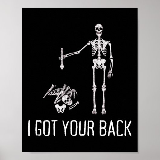 Ik heb je CK Funny Skeleton Humor Lover Poster (Voorkant)