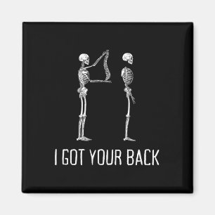 Ik heb je CK grappig skelet voor mannen en vrouwen Magneet