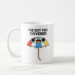 Ik heb je Covered Funny Umbrella Pun. Koffiemok