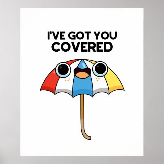 Ik heb je Covered Funny Umbrella Pun. Poster (Voorkant)