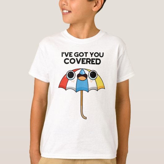 Ik heb je Covered Funny Umbrella Pun. T-shirt (Voorkant)