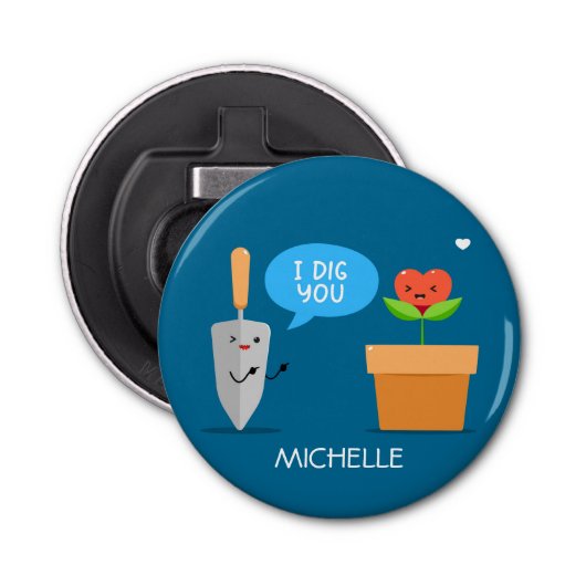 Ik heb je een gelukkige Valentijnsdag gepersonalis Button Flesopener (Voorkant)