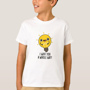 Ik heb je een hele watt grappige elektriciteitspun t-shirt